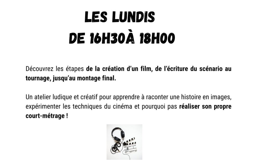 Atelier création de film